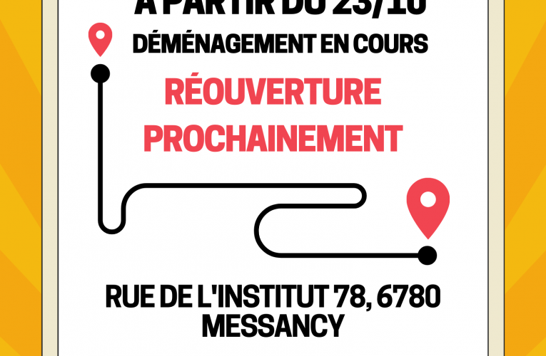 Notre magasin de Messancy déménage !! 